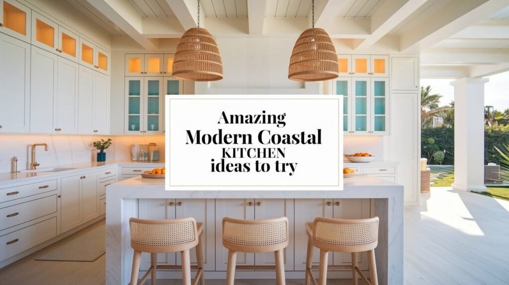 25 Amazing Modern Coastal Kitchen Ideas to Try